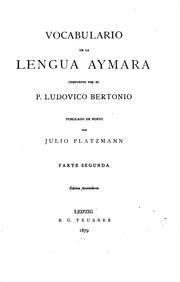 Vocabulario de la lengua aymara by Ludovico Bertonio
