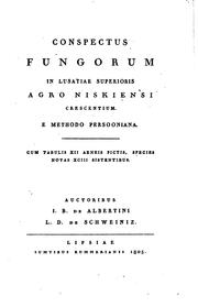 Cover of: Conspectus fungorum in Lusatiae Superioris agro Niskiensi crescentium, e methodo Persooniana