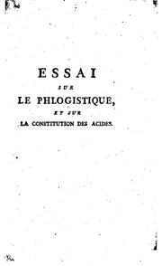 Cover of: Essai sur le phlogistique, et sur la constitution des acides