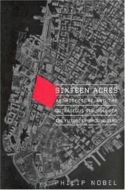 Cover of: Sixteen Acres by Philip Nobel