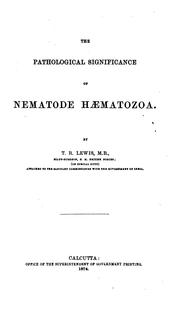 Cover of: pathological significance of nematode haematozoa | T. R. Lewis