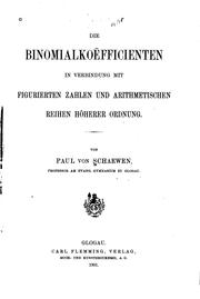 Die Binomialkoëfficienten in Verbindung mit figurierten Zahlen und arithmetischen Reihen höherer Ordung by Paul von Schaewen