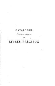 Catalogue d'une petite collection de livres précieux appartenant à M. E.Q.B by A. Labitte