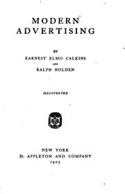 Cover of: Modern advertising by Earnest Elmo Calkins, Earnest Elmo Calkins