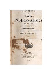 Cover of: Histoire des légions polonaises en Italie, sous le commandement du général Dombrowski