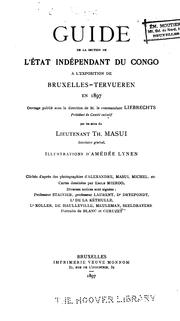Cover of: Guide de la section de l'Etat indépendant du Congo à l'Exposition de Bruxelles-Tervueren en 1897