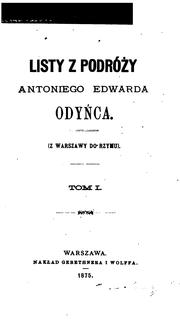 Cover of: Listy z podróży Antoniego Edwarda Odyńca. by Antoni Edward Odyniec