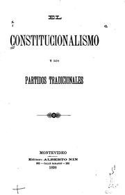 Cover of: El constitucionalismo y los partidos tradicionales.