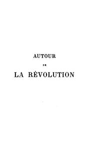 Cover of: Autour de la révolution