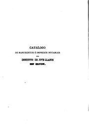 Cover of: Catálogo de manuscritos é impresos notables del Instituto de Jove-Llanos en Gijón: seguido de un índice de otros documentos inéditos de su ilustre fundador