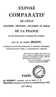 Cover of: Exposé comparatif de l'état financier, militaire, politique et moral de la France et des principales puissances de l'Europe