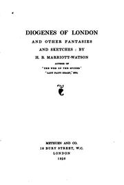 Cover of: Diogenes of London and other fantasies and sketches by Watson, H. B. Marriott