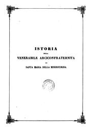 Cover of: Istoria dell' oratorio e della venerabile Arciconfraternita di Santa Maria della Misericordia della città di Firenze by Placido Landini