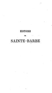 Cover of: Histoire de Sainte-Barbe: collége, communauté, institution