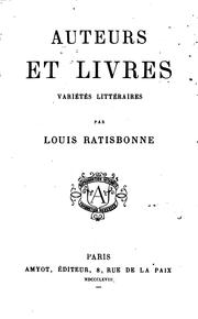 Cover of: Auteurs et livres by Louis Ratisbonne