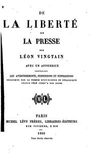 Cover of: De la liberté de la presse by Léon Vingtain