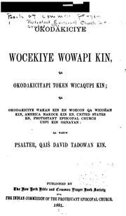 Cover of: Okodakiciye wocekiye wowapi kin, qa okodakiciyapi token wicaqupi kin by Episcopal Church