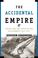 Cover of: The accidental empire