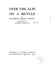 Cover of: Over the Alps on a bicycle by Elizabeth Robins Pennell