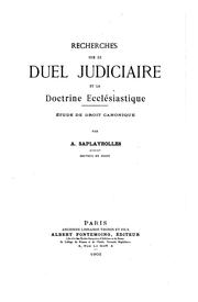 Recherches sur le duel judiciaire et la doctrine ecclésiastique by A. Saplayrolles