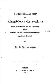 Der lexikalische Stoff der Königsbücher der Peschiṭta unter Berücksichtigung der Varianten als eine Vorarbeit für eine Concordanz zur Peschiṭta by E. Rosenwasser