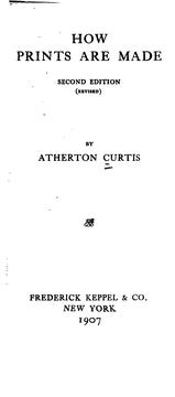 How prints are made by Atherton Curtis