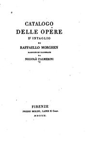 Cover of: Catalogo delle opere d'intaglio di Raffaello Morghen