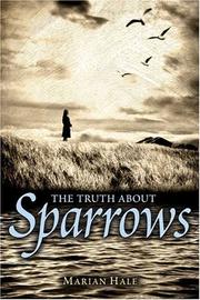 Cover of: The truth about sparrows