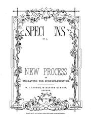 Cover of: Specimens of a new process of engraving for surface-printing. by William James Linton