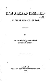 Das Alexanderlied Walters von Châtillon by Heinrich Jens Carl Christensen