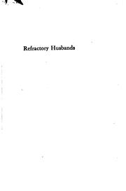 Cover of: Refractory husbands.