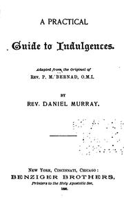 Cover of: A practical guide to indulgences