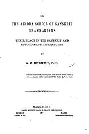 Cover of: On the Aindra school of Sanskrit grammarians, their place in the Sanskrit and subordinate literatures