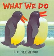 Cover of: What we do by Reg Cartwright