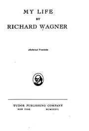 Cover of: My life. by Richard Wagner