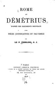 Cover of: Rome et Démétrius d'après des documents nouveaux, avec pièces justificatives et facsimile