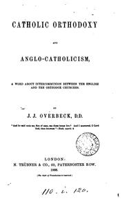 Cover of: Catholic orthodoxy and Anglo-Catholicism by Julian Joseph Overbeck