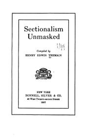 Cover of: Sectionalism unmasked.