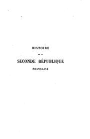 Cover of: Histoire de la seconde république française.