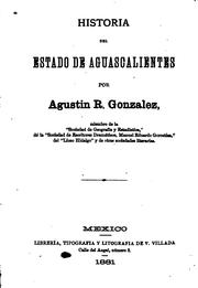 Historia del estado de Aguascalientes by Agustín R. González