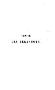 Cover of: Traité des Berakhoth du Talmud de Jérusalem et du Talmud de Babylone