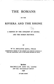 Cover of: The Romans on the Riviera and the Rhone: a sketch of the conquest of Liguria and the Roman Province
