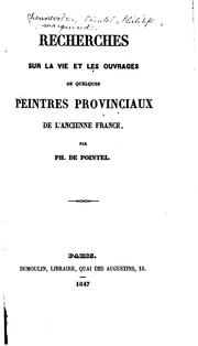 Cover of: Recherches sur la vie et les ouvrages de quelques peintres provinciaux de l'ancienne France