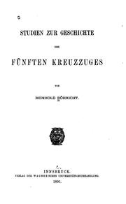 Cover of: Studien zur Geschichte des Fünften Kreuzzuges. by R. Röhricht