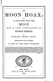 Cover of: The moon hoax; or, A discovery that the moon has a vast population of human beings