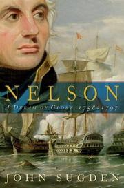 Cover of: Nelson: A Dream of Glory, 1758-1797