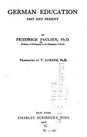 Cover of: German education past and present by Paulsen, Friedrich