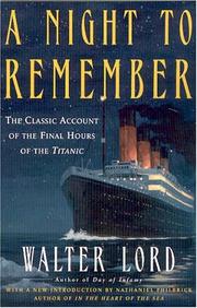 A night to remember by Walter Lord