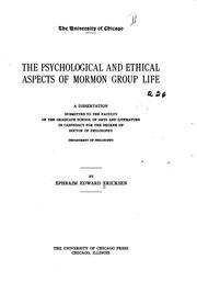 Cover of: The psychological and ethical aspects of Mormon group life