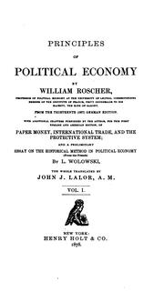 Cover of: Principles of political economy. by Wilhelm Roscher, Wilhelm Roscher